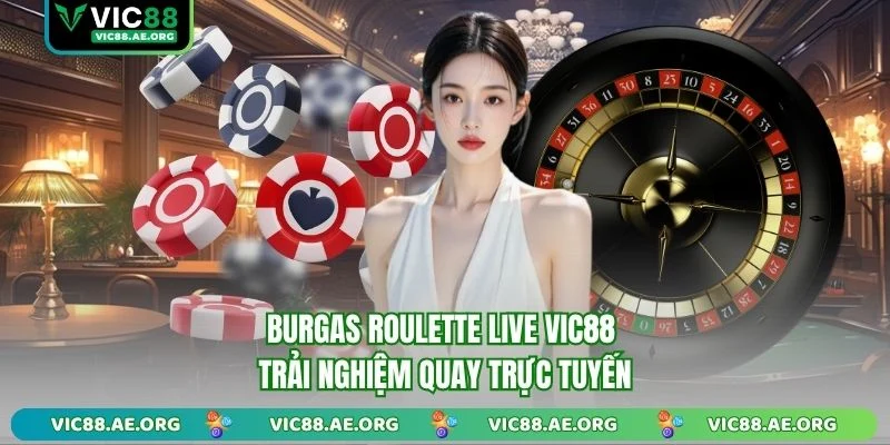 burgas roulette live vic88 Ảnh đại diện