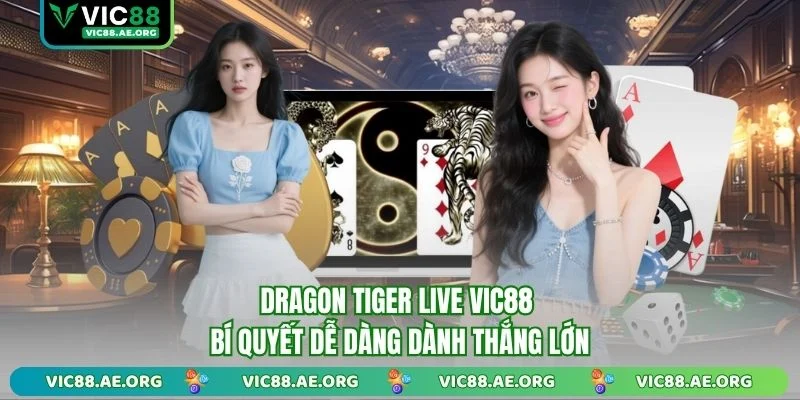 Dragon tiger live vic88 ảnh đại diện